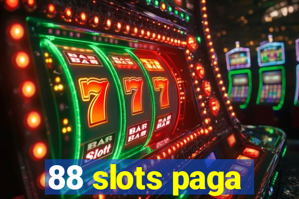 88 slots paga